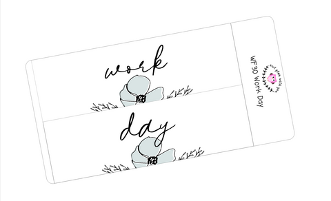 WF30 || Wildflower Work Day Full Day Stickers