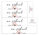 WF19 || Wildflower No School Full Day Stickers