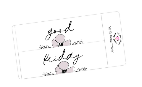 WF12 || Wildflower Good Friday Full Day Stickers