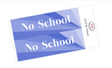 SU19 || Sunbeam No School Full Day Stickers