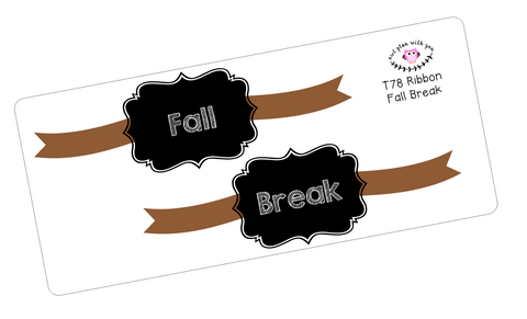 T78 || Ribbon Fall Break Full Day Stickers
