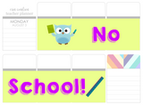 T18 || Owl No School Full Day Stickers