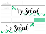 P19 || Petals No School Full Day Stickers