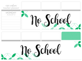 P19 || Petals No School Full Day Stickers