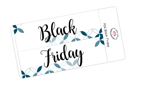 P06 || Petals Black Friday Full Day Stickers