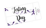 P25 || Petals Testing Day Full Day Stickers