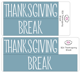B26 || Basic Thanksgiving Break Full Day Stickers