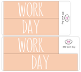B30 || Basic Work Day Full Day Stickers
