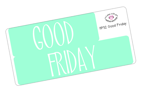 HP32 || Good Friday Happy Planner Full Day Stickers