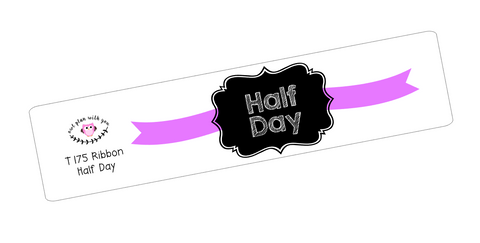T175 || Ribbon Half Day Full Day Stickers