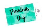 T134 || Watercolor Presidents Day Full Day Stickers
