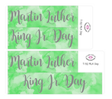 T132 || Watercolor MLK Jr. Day  Full Day Stickers