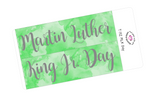 T132 || Watercolor MLK Jr. Day  Full Day Stickers