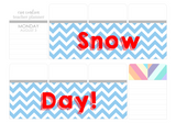 T22 || Chevron Snow Day Full Day Stickers