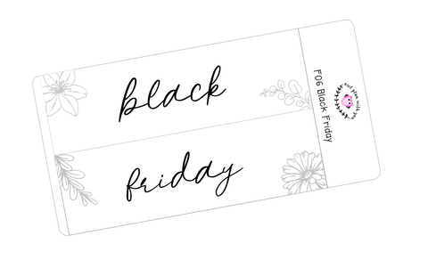 F06 || Floral Black Friday Full Day Stickers