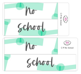 C19 || Craft Paper No School Full Day Stickers