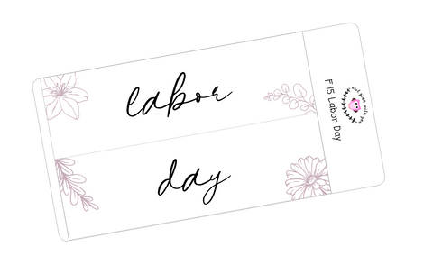 F15 || Floral Labor Day Full Day Stickers
