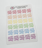 A22 || Hand-Lettered Suspected Disability Meeting Stickers